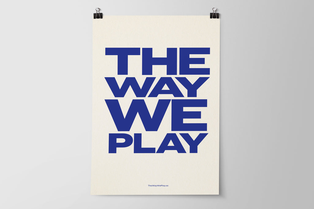 THEWAYWEPLAY POSTER